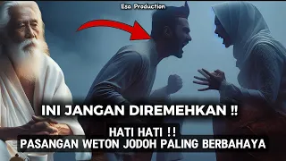 Hati Hati ⁉️Pasangan WETON JODOH paling BERBAHAYA - #16