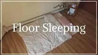 Sleeping On The Floor // 4 Months Update