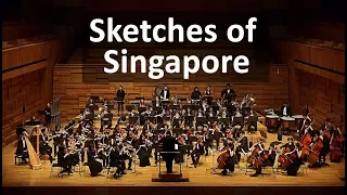 Sketches of Singapore - Asian Cultural Symphony Orchestra 亚洲文化乐团
