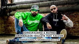 donGURALesko & Matheo - Grunwaldzki Walczyk feat. Kaczor [MIŁOŚĆ, SZMARAGD i KROKODYL]