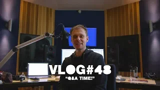 Armin VLOG #48 - Q&A Time!