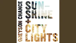 Sunshine & City Lights