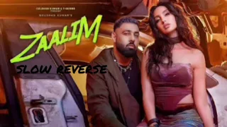 Zaalim song slow reverse #trending #love