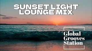 Sunset Light Lounge Mix 🌅 | Best of Lounge Music 2024