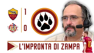 Roma - Cremonese 1-0: il commento zampato