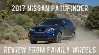 2017 Nissan Pathfinder review from Family Wheels