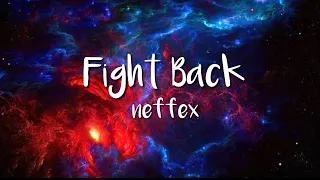 NEFFEX - Fight Back (lyrics) arc musx