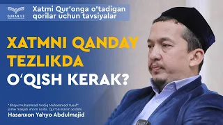 04. Xatmni qanday tezlikda oʻqish kerak? | Hasanxon Yahyo Abdulmajid