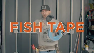 How do I use a Fish Tape?