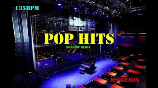 Pop Hits 2302 MS Remix  【135BPM】- Nonstop 32 Count Remix-