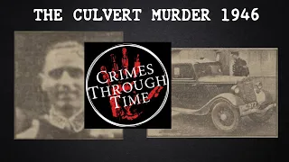 The Culvert Murder 1946 The Killing of Bernard Phillips