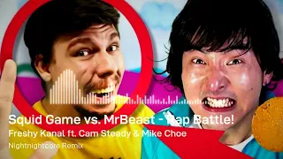 Nightnightcore - Squid Game vs. MrBeast - Rap Battle! (Freshy Kanal ft. Cam Steady & Mike Choe)