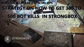 Modern Warfare II Special Ops : Strategy To Get 300 to 500 Kills In Strongbox