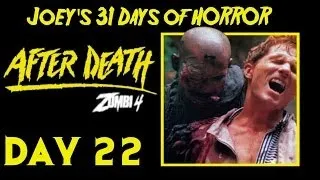 31 Days of Horror: Zombi 4: After Death a.k.a. "Zombie Flesh Eaters 3" (1989)