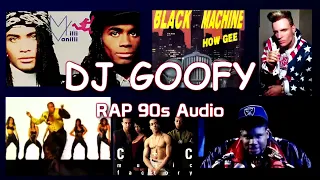 DJ GOOFY   RAP 90s Versión completa sólo audio1