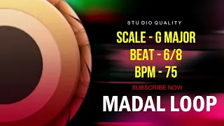 Madal Loop || G major Beat 6/8 Tempo 75 ll Studio Quality Audio