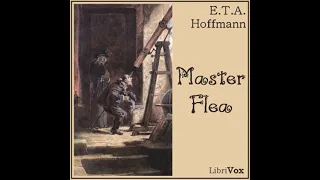 Full Audio Book | Master Flea by E. T. A. HOFFMANN read by Bob Neufeld