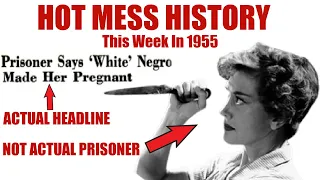 Inmate Impregnated by WHITE NEGRO?!?!? | Hot Mess History's Ordinary People #6