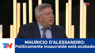 Mauricio D'Alessandro: "Politicamente Insaurralde Esta Destruido"