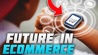 The FUTURE of eCommerce in 2022!