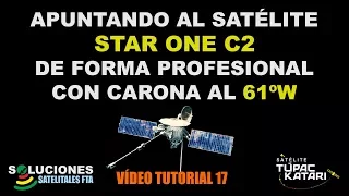 Apuntando al Satelite Star One C2 de forma profesional con Carona al 61W