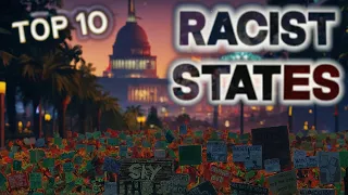 Top 10 Most Racist States in America - #2 is SHOCKING