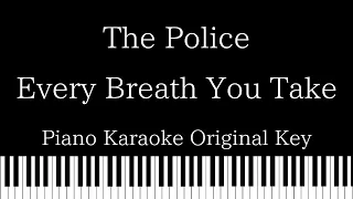 【Piano Karaoke Instrumental】Every Breath You Take / The Police【Original Key】