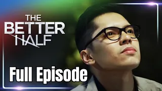 Full Episode 17 | The Better Half