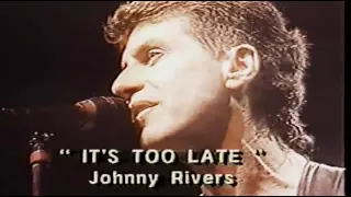 Johnny Rivers - It's Too Late