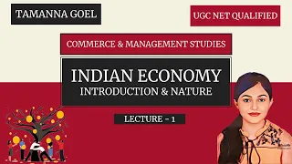 Indian Economy || Introduction || Nature of Indian Economy || BBA || BCOM || MBA || Lecture 1