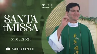 SANTA MISSA AO VIVO | PADRE REGINALDO MANZOTTI | 01/02/2023