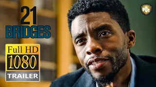 21 BRIDGES Official Trailer #3 HD (2019) Chadwick Boseman, Taylor Kitsch | Future Movies