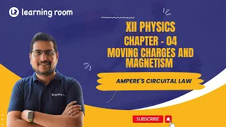 Ampere's circuital law - CBSE | JEE | NEET