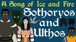 A Song of Ice and Fire: History of Sothoryos and Ulthos