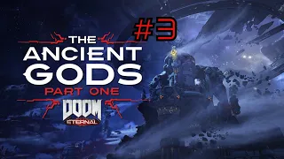 Doom Eternal: The Ancient Gods – Part One! На Кошмаре! #3