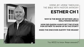 Esther Intro and Ch 1 Why is the story of Esther so amazing?