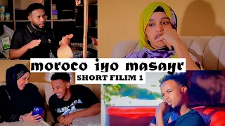 MASEER IYO MAROCO PART 1