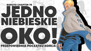 JEDNO NIEBIESKIE OKO! Przepowiednia początku końca! | Boruto Chapter 78 | [OMÓWIENIE]