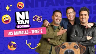 Ni tan Socios - Los Animales T02 - Ep.03