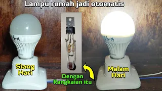 Cara membuat lampu rumah otomatis malam nyala sendiri dan siang mati sendiri