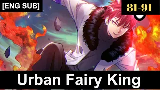 Urban Fairy King Episodes 81 to 91 English Subbed