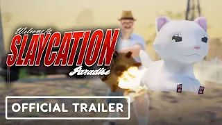 Slaycation Paradise - Official Launch Trailer