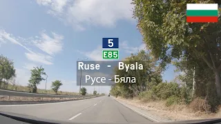 Driving in Bulgaria: Republic Road I-5 E85 from Ruse to Byala