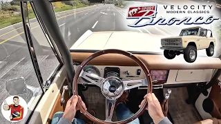 The Velocity Classics Bronco Turned Me into a “Woo Girl” (POV First Drive)