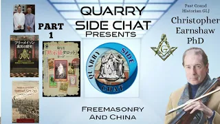 QSC Episode 8 - Freemasonry in China - Bro Christopher Earnshaw