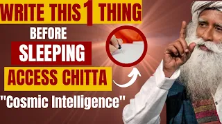 🛑100% RESULTS |Just do this 1 thing every night To Access Chitta | sadhguru | wisdom