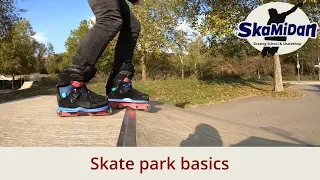 Skatepark Basics - Learn Your First Steps - Skating At The Skatepark - Aggressive Inline Basics #01