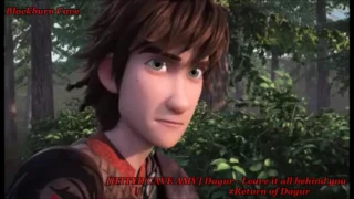 [HTTYD CAVE AMV] Dagur - Leave it all behind you (#Return of Dagur)