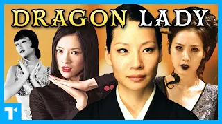 The Dragon Lady Trope - Reclaiming Her Power