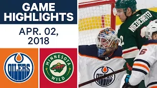 NHL Game Highlights | Oilers vs. Wild - Apr. 02, 2018